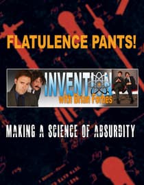 Flatulance Pants! Invention with Brian Forbes