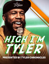 High I'm Tyler' Presented by Tyler Chronicles