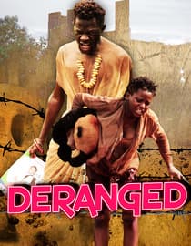Deranged