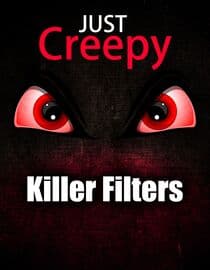 Just Creepy: Killer Filters