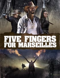 Five Fingers for Marseilles