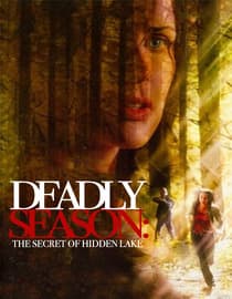 Deadly Season: The Secret of Hidden Lake