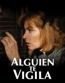 Alguien te vigila (Someone Is Watching)