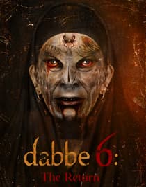 Dabbe 6: The Return