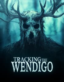 Tracking the Wendigo