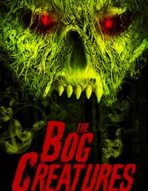 The Bog Creatures
