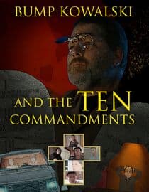 Bump Kowalski and the Ten Commandments