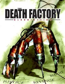 Death Factory: Bloodletting
