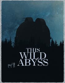 This Wild Abyss