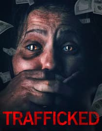 Trafficked