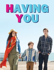 Having You