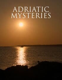 Adriatic Mysteries