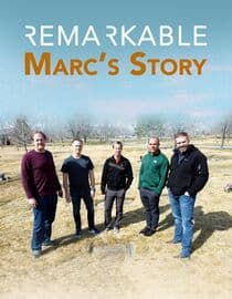 Remarkable: Marc's Story