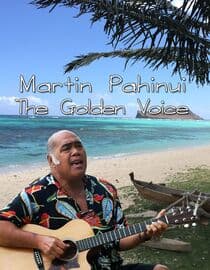 Martin Pahinui The Golden Voice