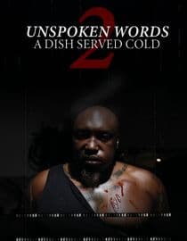 Unspoken Words 2: A Dish Served Cold