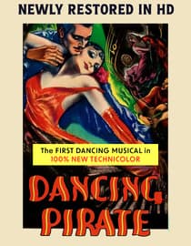 Dancing Pirate (1936) (New HD Restoration)