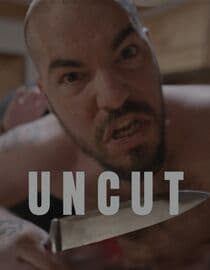 Uncut (2024)