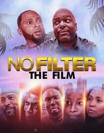 No Filter: The Film