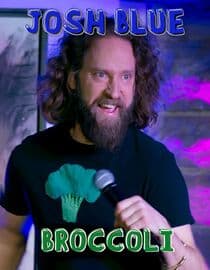 Josh Blue: Broccoli