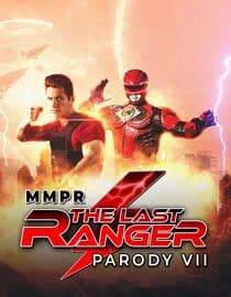 MMPR: The Last Ranger Parody VII
