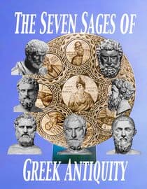 The Seven Sages of Greek Antiquity
