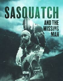 Sasquatch and the Missing Man