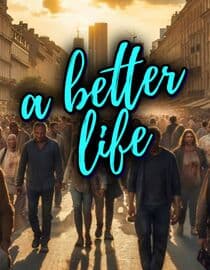 A Better Life (2025)