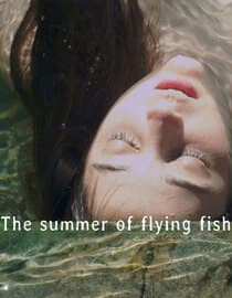 The Summer of Flying Fish