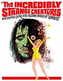 The Incredibly Strange Creatures Who Stopped Living And Became Mixed-up Zombies!!?