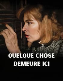 Quelque chose demeure ici (Someone is Watching)