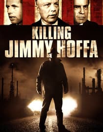 Killing Jimmy Hoffa