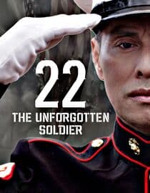 22: The Unforgotten Soldier