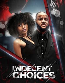Indecent Choices