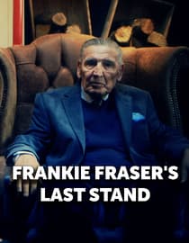 Frankie Fraser's Last Stand
