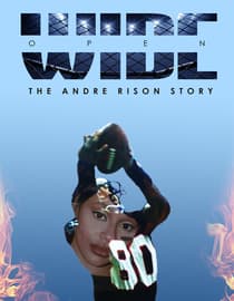 Wide Open: The Andre Rison Story