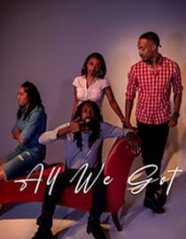 All We Got