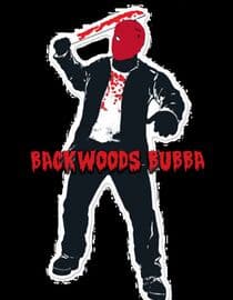 Backwoods Bubba