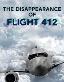 The Disappearance of Flight 412