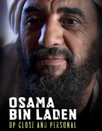 Osama Bin Laden - Up Close and Personal