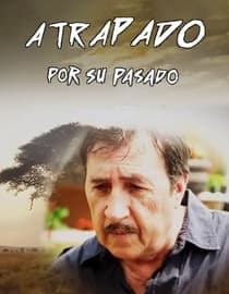 Atrapado Por Su Pasado