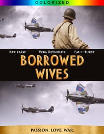 Borrowed Wives (Colorized)