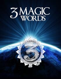 3 Magic Words
