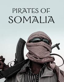 Pirates of Somalia