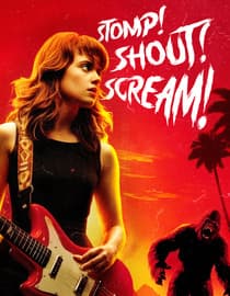 Stomp! Shout! Scream!