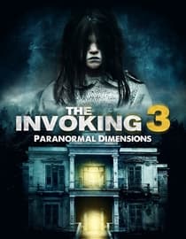 The Invoking 3: Paranormal Dimensions