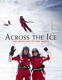Across the Ice: The Greenland Victory March