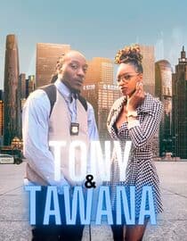Tony and Tawana
