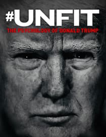 Unfit: The Psychology of Donald Trump