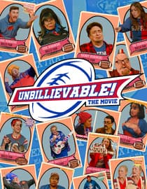 Unbillievable! The Movie