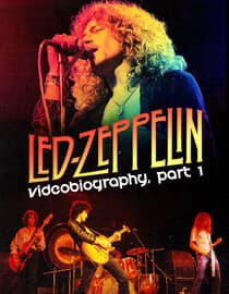 Led Zeppelin: Videobiography, Part 1